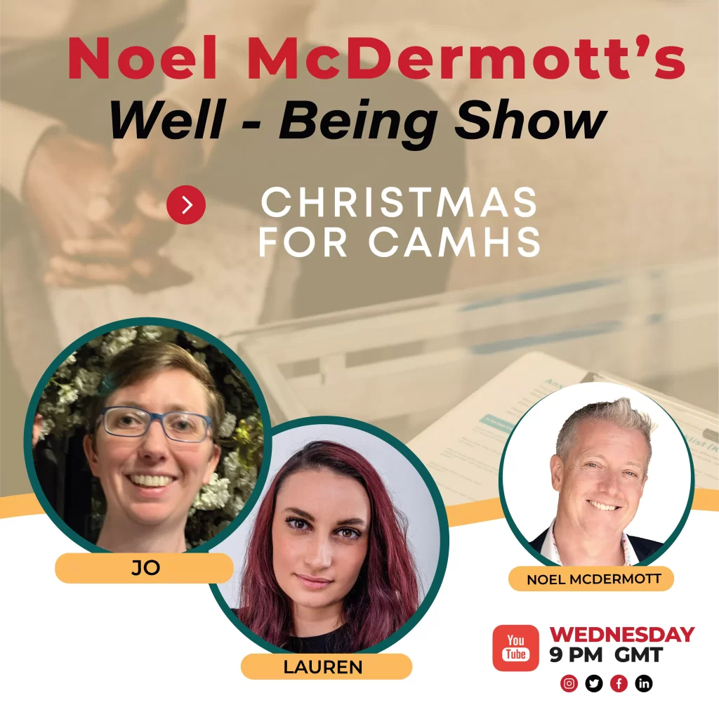 The Well-Being Show Episode 153 Ro, Lauren & Alicia - Christmas for CAMHS